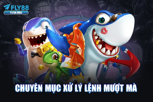 Chuyên mục xử lý lệnh mượt mà