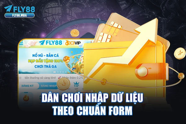 Dân chơi nhập dữ liệu theo chuẩn form