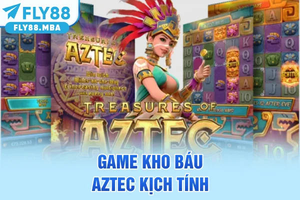 Game kho báu Aztec kịch tính Game kho báu Aztec kịch tính